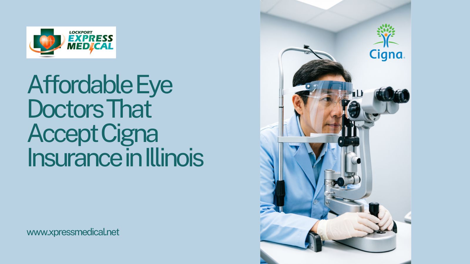 Affordable Eye Doctors That Accept Cigna Insurance in Illinois