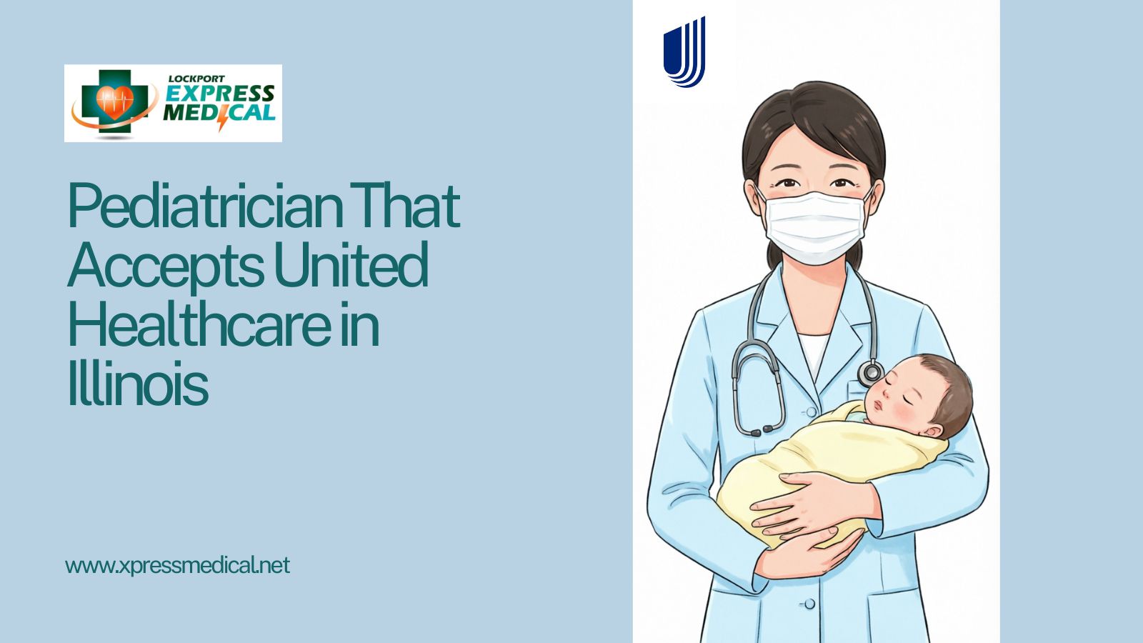 Pediatrician That Accepts United Healthcare in Illinois