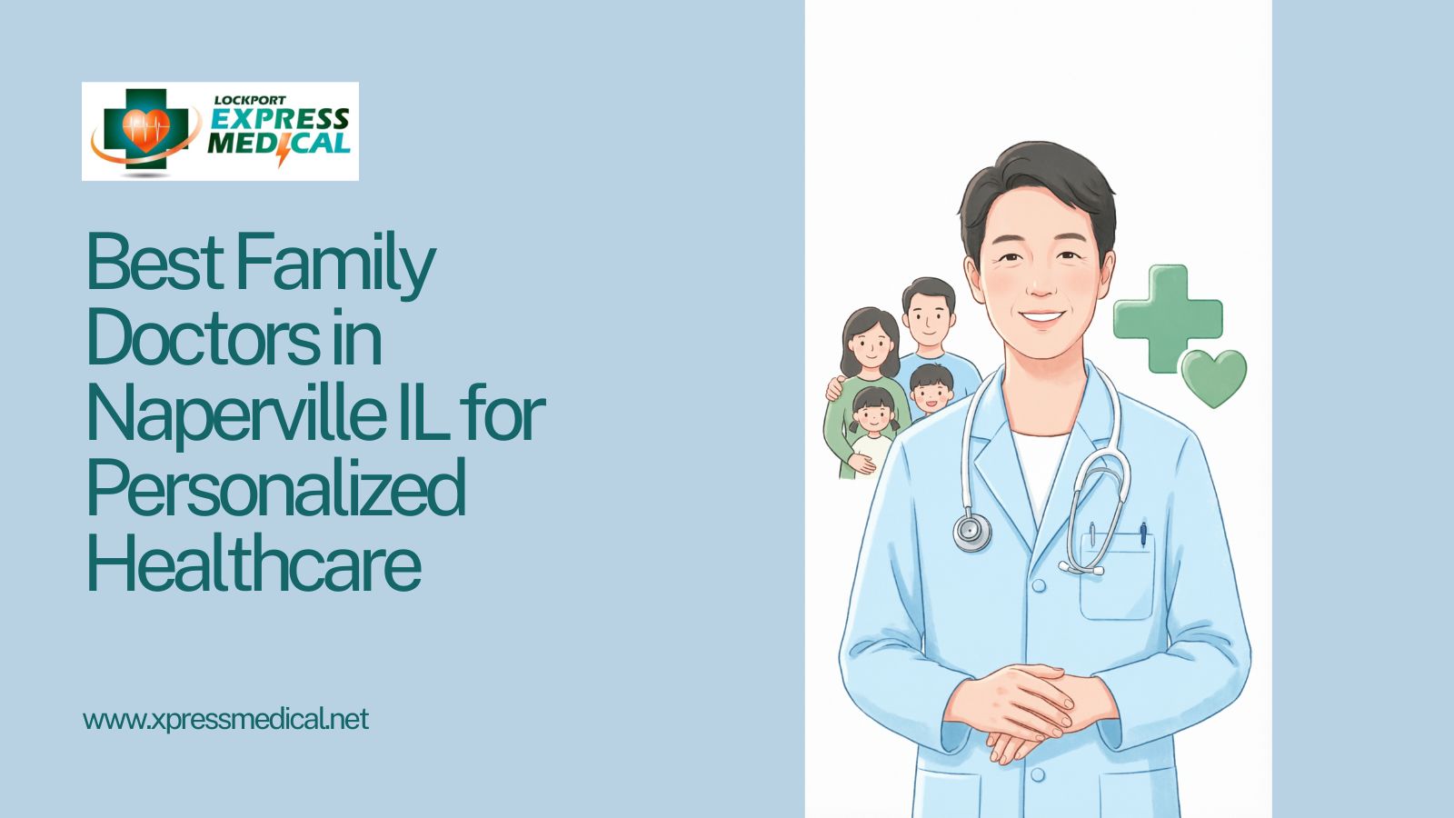 Best Family Doctors in Naperville IL for Personalized Healthcare