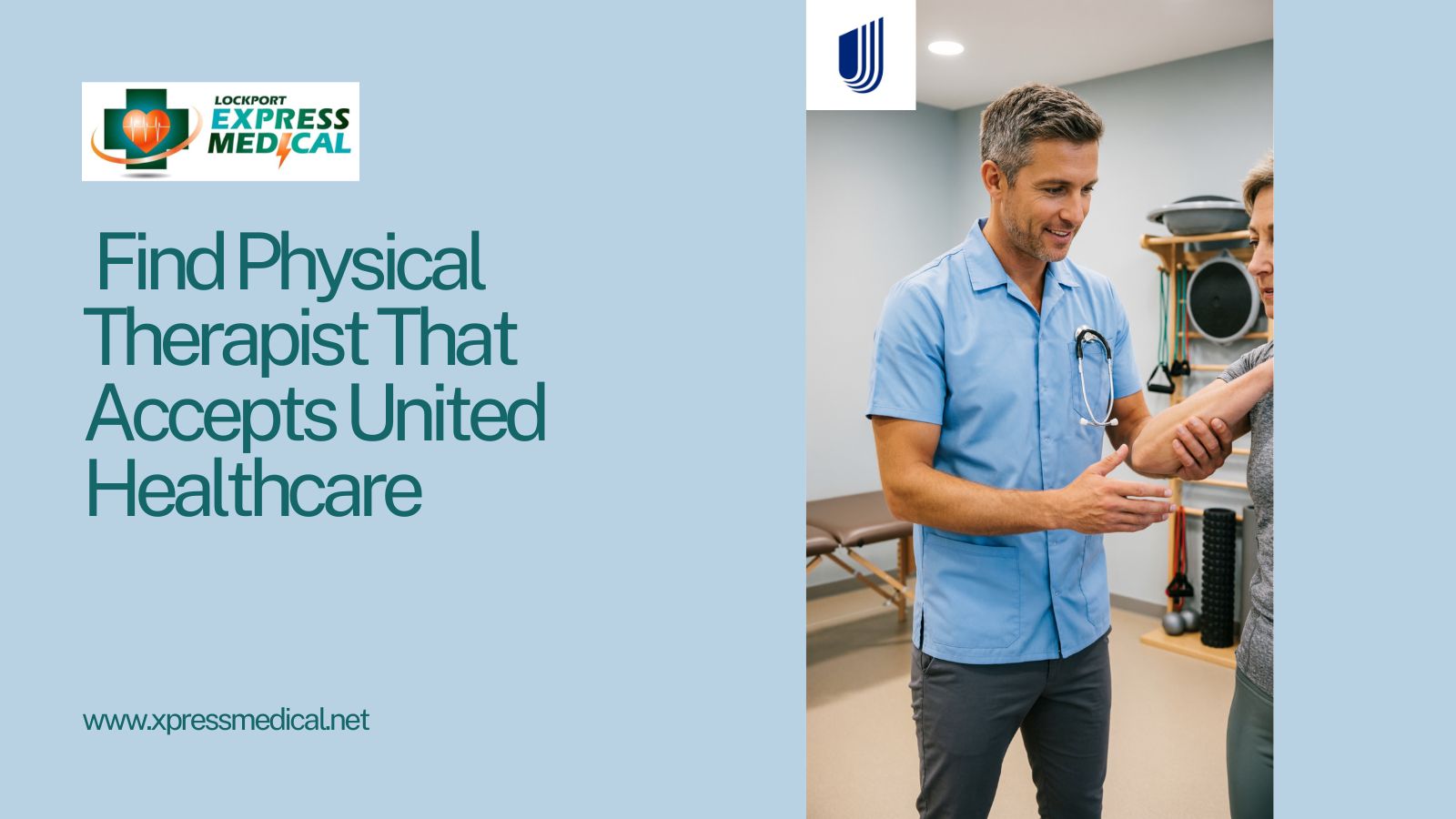 Find Physical Therapist That Accepts United Healthcare